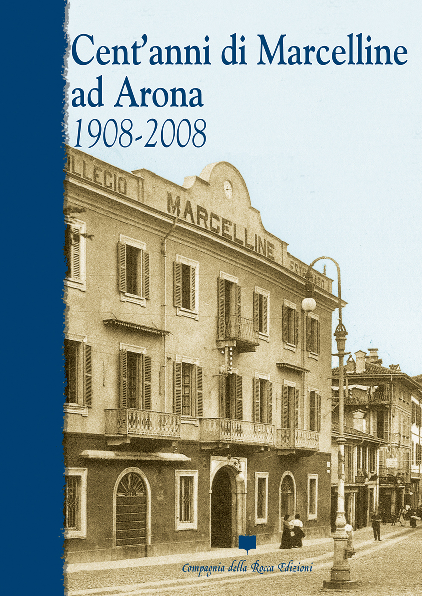 CENT'ANNI DI MARCELLINE AD ARONA