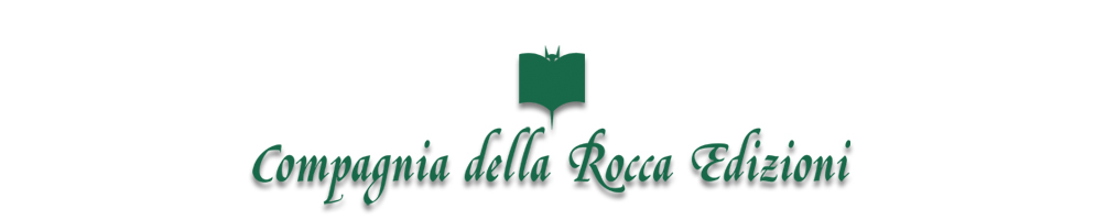 COMPAGNIA DELLA ROCCA EDIZIONI, OLEGGIO CASTELLO. CASA EDITRICE INDIPENDENTE SUL LAGO MAGGIORE, IN PROVINCIA DI NOVARA