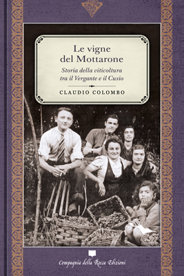 LE VIGNE DEL MOTTARONE di CLAUDIO COLOMBO